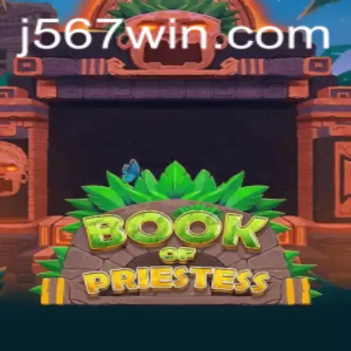 Descubra o Mundo Fascinante de BookOfPriestess e a Conexão com 567win.com