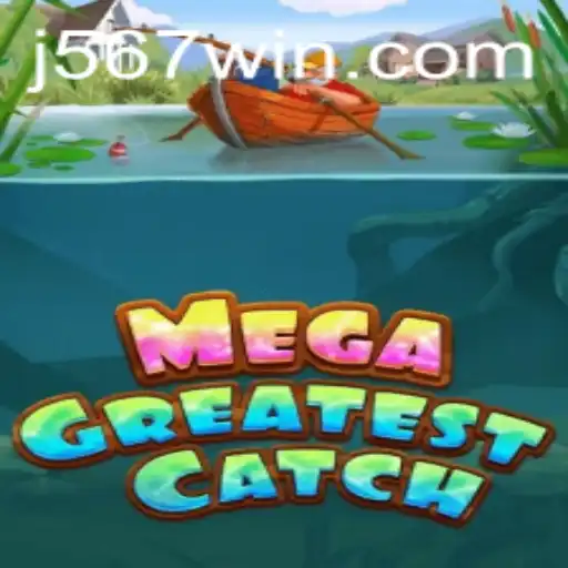 MegaGreatestCatch: A Revolução dos Jogos Online em 567win.com